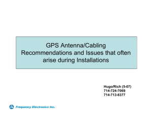 GPS Antenna/Cabling Recommendations and Issues that often arise