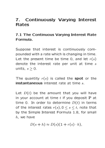 7. Continuously Varying Interest Rates