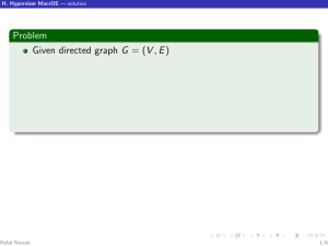 Problem Given directed graph G = (V,E)