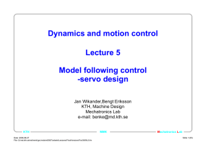Dynamics and motion control Lecture 5 Model following control
