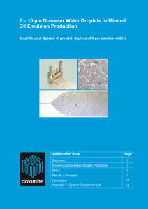 2 – 10 µm Diameter Water Droplets in Mineral Oil Emulsion Production