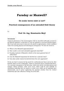 Faraday or Maxwell?