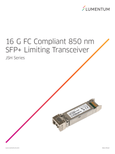 16 G FC Compliant 850 nm SFP+ Limiting Transceiver