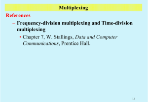 Multiplexing References – Frequency