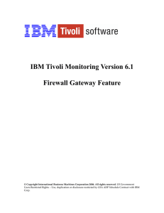 IBM Tivoli Monitoring Version 6.1 Firewall Gateway Feature