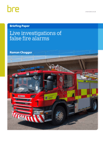 Live investigations of false fire alarms