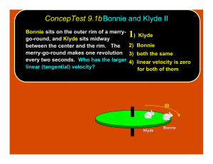 ConcepTest 9.1bBonnie and Klyde II
