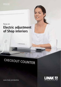 Electric adjustment of Shop interiors