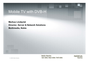 Mobile TV with DVB-H