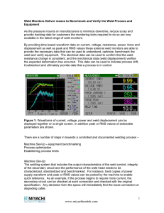 Weld Monitors Deliver means to Benchmark and Verify the Weld