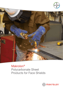 Makrolon® Polycarbonate Sheet Products for Face Shields
