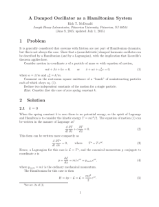 A Damped Oscillator as a Hamiltonian System 1 Problem 2