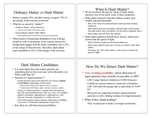 Ordinary Matter vs Dark Matter What Is Dark Matter?