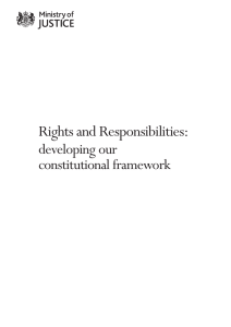 Rights and responsibilities: developing our constitutional