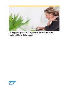 Configuring a SQL Anywhere server to auto- restart after