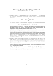 5. Exercise in ”Theoretical Physics I: Classical Mechanics” 23.11.10