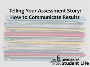 Telling Your Assessment Story: How to Communicate Results