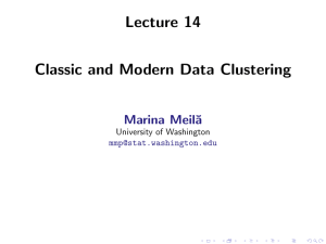 Lecture 14 Classic and Modern Data Clustering