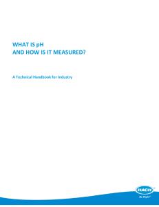 WHAT IS pH AND HOW IS IT MEASURED?