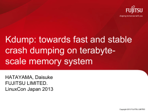 Kdump: towards fast and stable crash dumping on terabyte