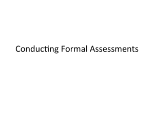 ConducXng Formal Assessments