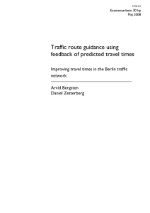 Traffic route guidance using feedback of predicted travel times