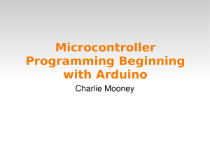 Microcontroller Programming Beginning with Arduino