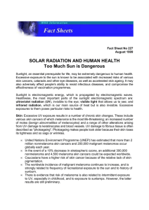 SOLAR RADIATION AND HUMAN HEALTH Too Much Sun is