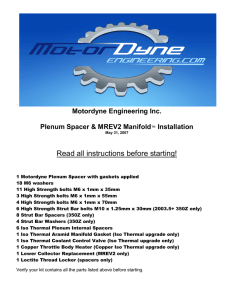 Motordyne Engineering Plenum Spacer install in the 350Z