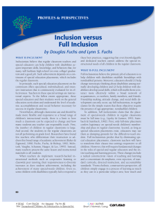 Inclusion versus Full Inclusion