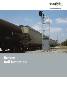 Broken Rail Detection - Vossloh Signaling, Inc.