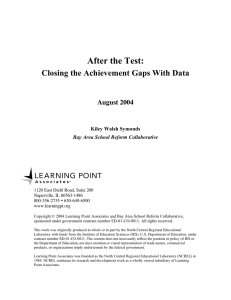 After the Test: Closing the Achievement Gaps With Data