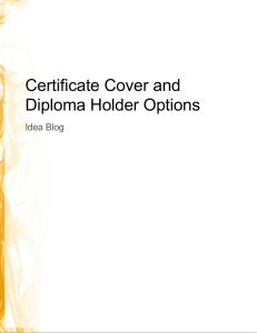 Certificate Cover and Diploma Holder Options