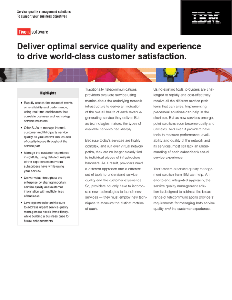 Deliver Optimal Service Quality And Experience To Drive World