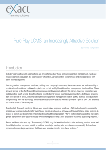 Pure Play LCMS: an Increasingly Attractive Solution