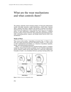 What are the wear mechanisms and what controls them?