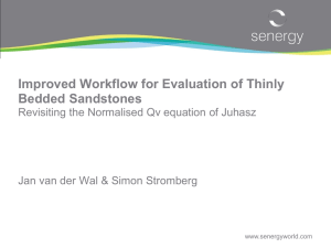 Improved Workflow for Evaluation of Thinly Bedded