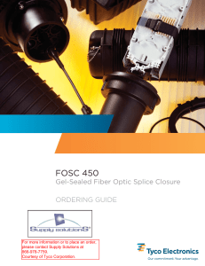 FOSC 450 Splice Closures and Accessories Ordering Guide