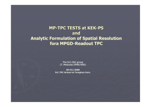 MP-TPC TESTS at KEK-PS and and Analytic Formulation of Spatial