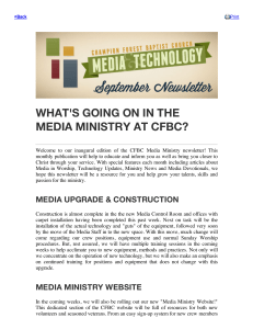 WHAT`S GOING ON IN THE MEDIA MINISTRY AT CFBC?