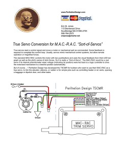 True Servo Conversion for M.A.C.-R.A.C. “Sort