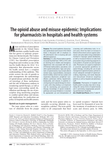 The opioid abuse and misuse epidemic: Implications for