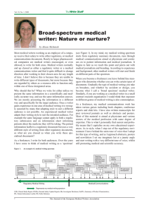 Broad-spectrum medical writer: Nature or nurture?