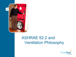 ASHRAE 62.2 and Ventilation Philosophy