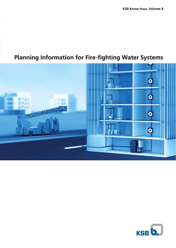 Planning Information For Fire-fighting Water Systems