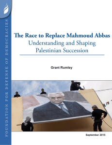 The Race to Replace Mahmoud Abbas Understanding and Shaping