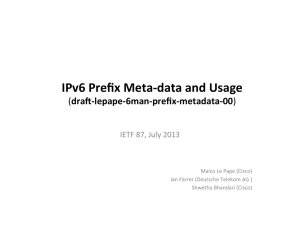 IPv6 Prefix Meta-‐data and Usage