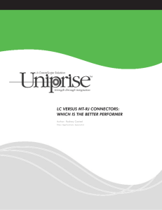LC VERSUS MT-RJ CONNECTORS: WHICH IS THE BETTER