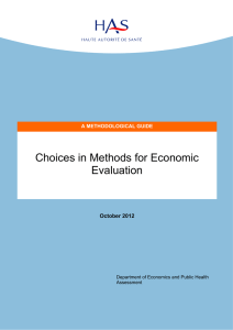 Choices in Methods for Economic Evaluation