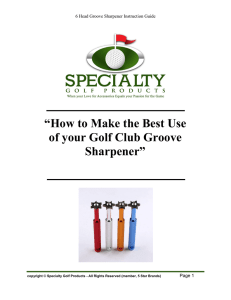 “How to Make the Best Use of your Golf Club Groove Sharpener”